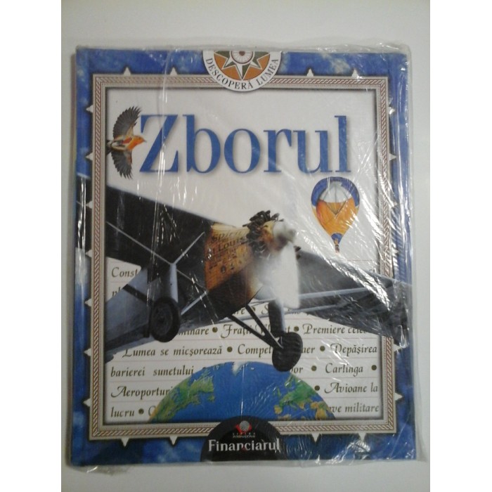 Descopera lumea - ZBORUL Descopera lumea - ZBORUL